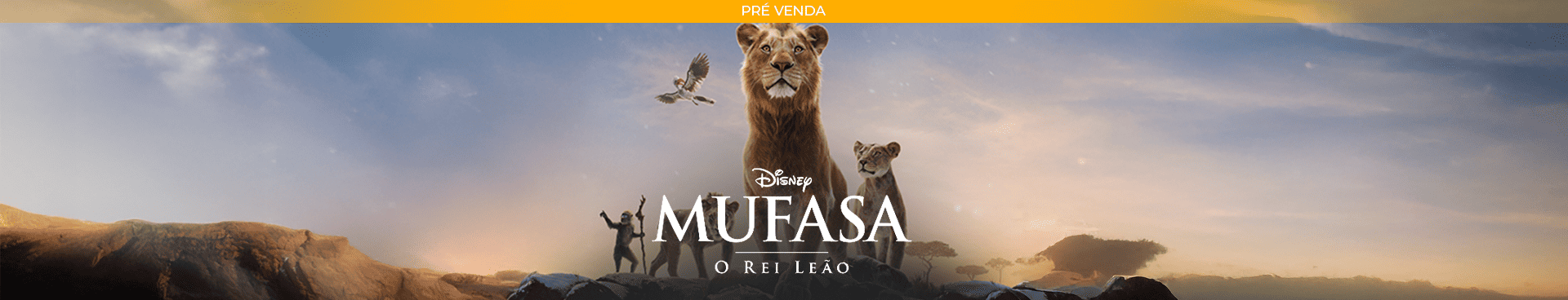 Mufasa: O Rei Leo - Pre Venda